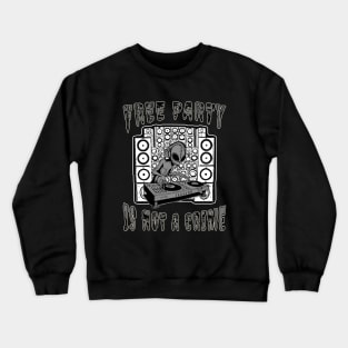 Alien DJ Free Party Is Not A Crime! Crewneck Sweatshirt